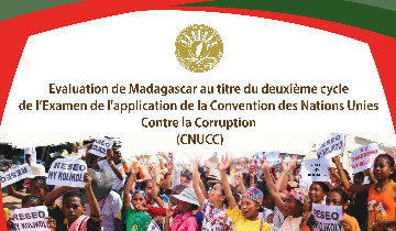 Lutte contre la corruption : Madagascar finalise ses préparatifs en vue de l’évaluation internationale au titre du second cycle de la CNUCC